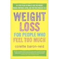 thumbnail image 1 of Weight Loss for People Who Feel Too Much, Colette Baron-reid Paperback, 1 of 4