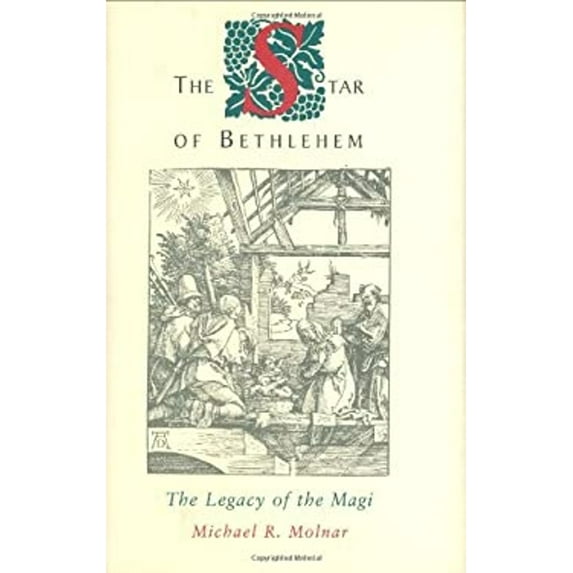 Pre-Owned The Star of Bethlehem: The Legacy of the Magi (Hardcover) 0813527015 9780813527017
