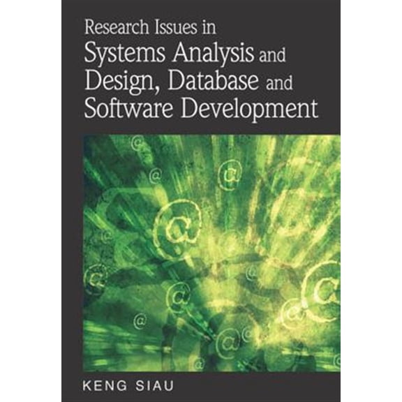 Pre-Owned Advances in Database Research: Research Issues in Systems Analysis and Design, Databases and Software Development (Hardcover)