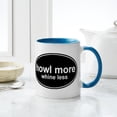thumbnail image 6 of CafePress - Howl More Whine Less Black Oval Mug - 11 oz Ceramic Mug - Novelty Coffee Tea Cup, 6 of 6