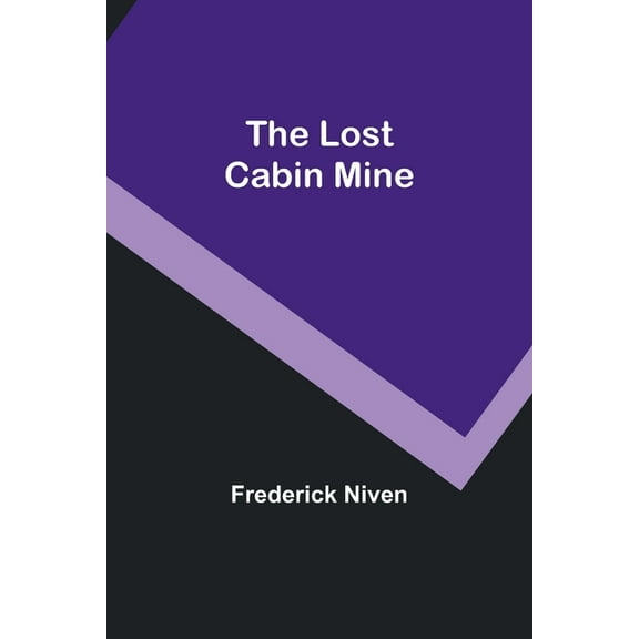 The Lost Cabin Mine, (Paperback)