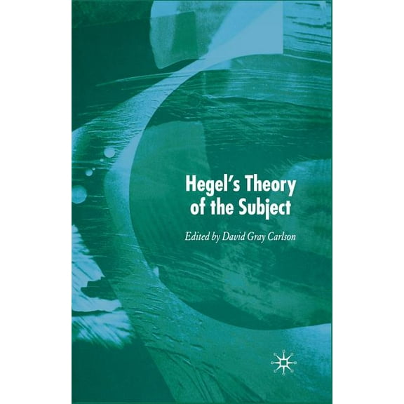 Hegel's Theory of the Subject, (Paperback)