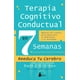 thumbnail image 1 of Libro Terapia Cognitivo Conductual En 7 Semanas Tapa Blanda, Autor Seth J. Gillihan, Editorial Editorial Sirio, 1 of 2