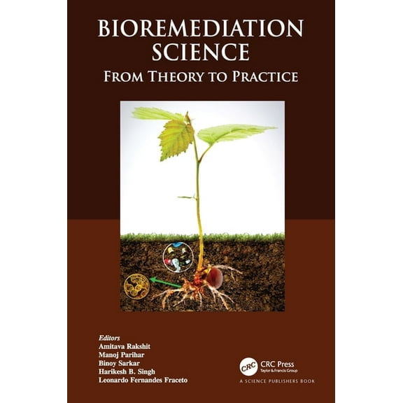 Bioremediation Science: From Theory to Practice, (Hardcover)