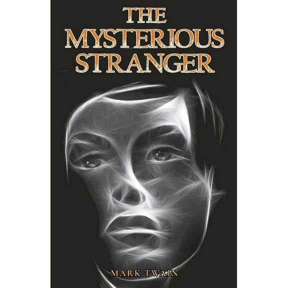 The Mysterious Stranger, (Paperback)
