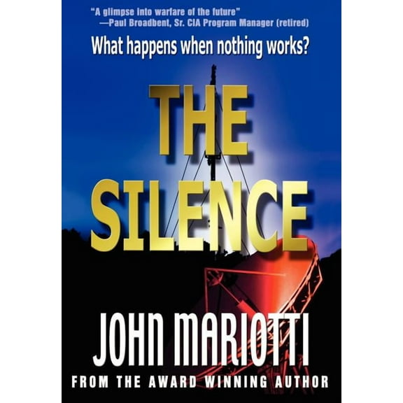 The Silence (Hardcover) by John L Mariotti