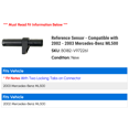 thumbnail image 2 of Reference Sensor - Compatible with 2002 - 2003 Mercedes-Benz ML500, 2 of 2