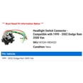 thumbnail image 2 of Headlight Switch Connector - Compatible with 1999 - 2002 Dodge Ram 3500 Van 2000 2001, 2 of 2