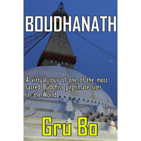 Boudhanath: A virtual tour of one of the most sacred Buddhist Pilgrimage sites in the world -