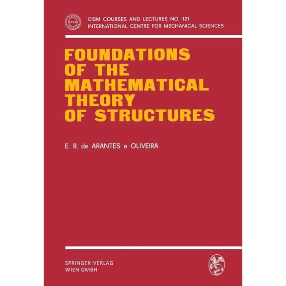 CISM International Centre for Mechanical Foundations of the Mathematical Theory of Structures, Book 121, (Paperback)
