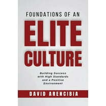 Foundations of an Elite Culture, (Paperback)