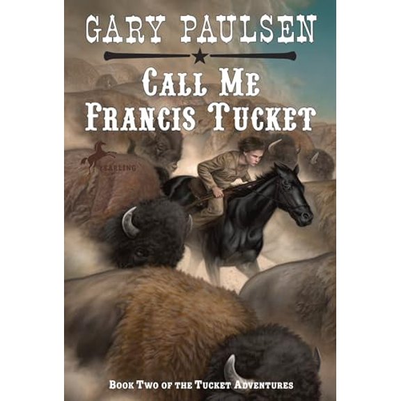 Pre-Owned Call Me Francis Tucket: 02 (Tucket Adventures (Paperback)) Paperback