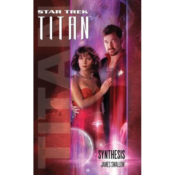Pre-Owned Synthesis (Star Trek: Titan #6) (Unknown) 1439109141 9781439109144