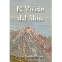 El Volcan del Alma, (Hardcover)