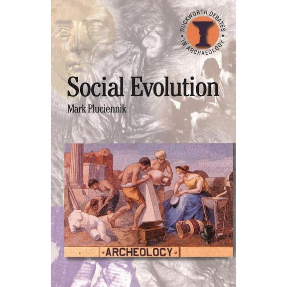 Debates in Archaeology Social Evolution, (Paperback)