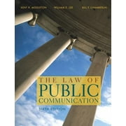 The Law of Public Communication, Sixth Edition [Paperback - Used]
