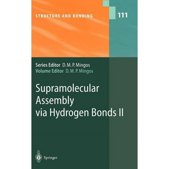 Structure and Bonding Supramolecular Assembly Via Hydrogen Bonds II, Book 111, (Hardcover)