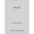 thumbnail image 1 of Pre-Owned My truth (Hardcover) 0688030998 9780688030995, 1 of 1