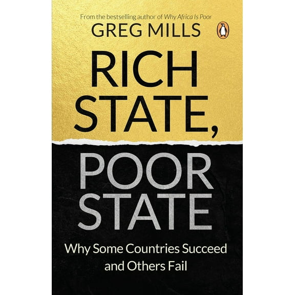 Rich State, Poor State: Why Some Countries Succeed and Others Fail (Paperback)