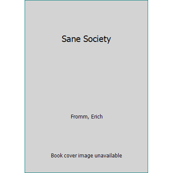 Pre-Owned Sane Society (Mass Market Paperback) 0449308219 9780449308219