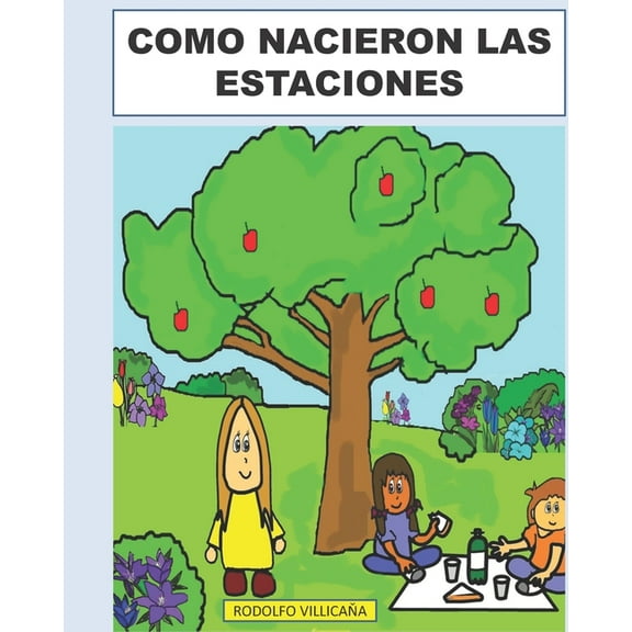 Cómo nacieron las Estaciones (Paperback)
