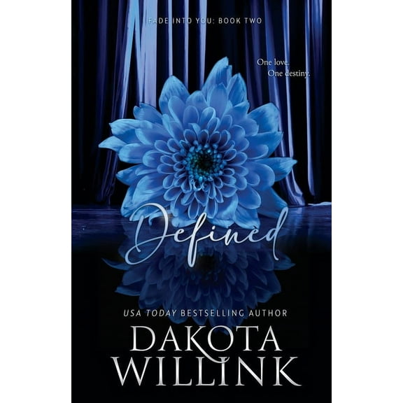 Fade Into You Defined, Book 2, (Paperback)
