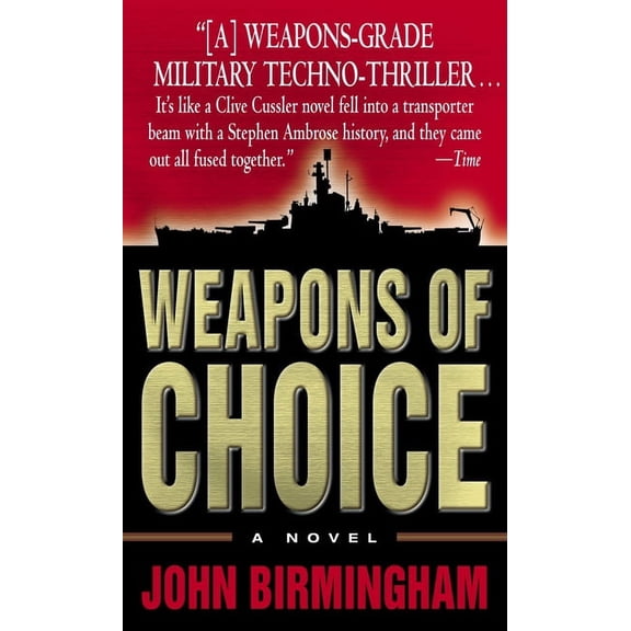 Axis of Time Weapons of Choice, Book 1, (Paperback)