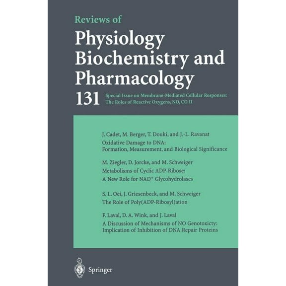 Reviews of Physiology, Biochemistry and Reviews of Physiology, Biochemistry and Pharmacology 131: Special Issue on Membrane-Mediated Cellular Responses: The Rol, Book 131, (Paperback)