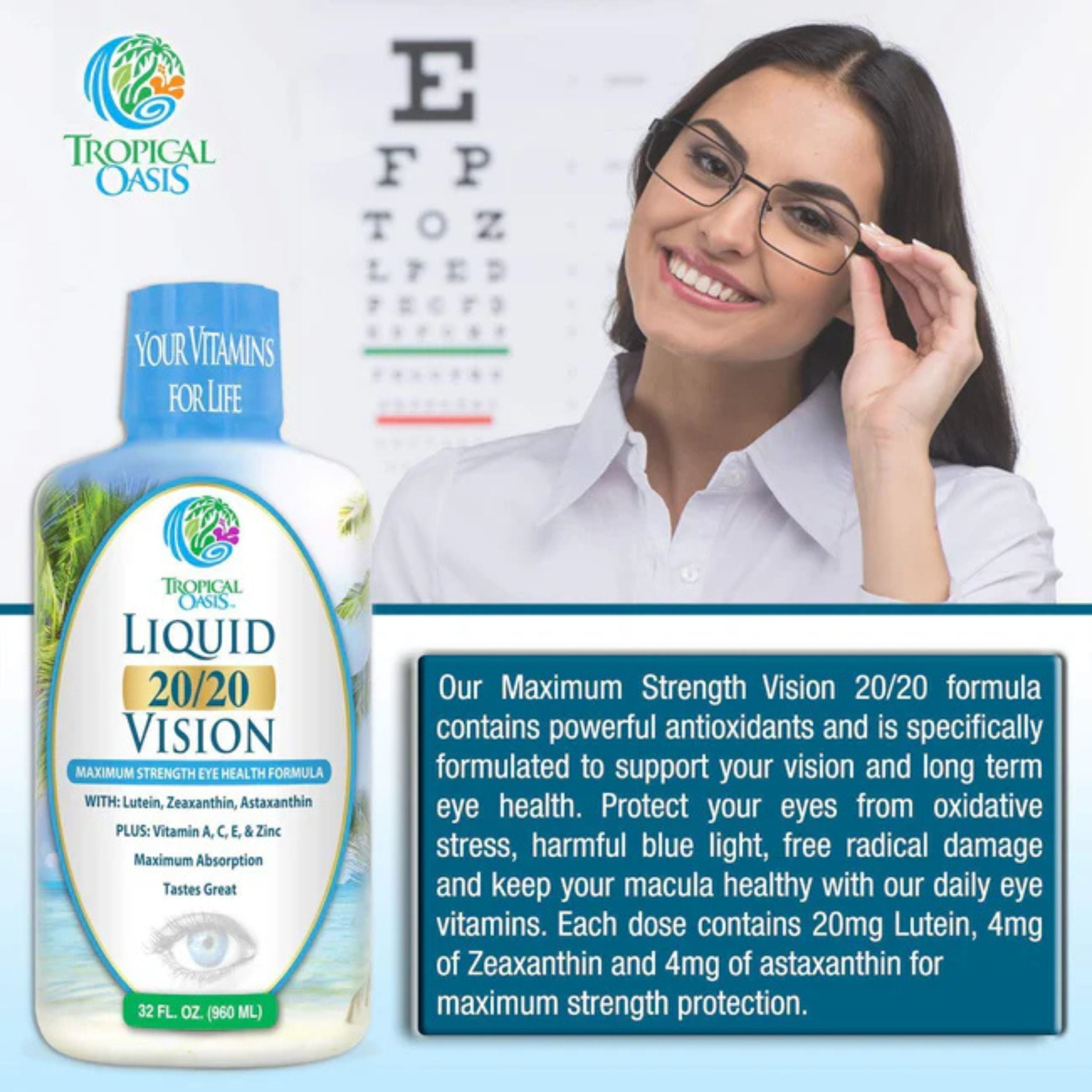 Tropical Oasis Eye Health Liquid Vitamin Supplement, 20/20 Vision Max, 20mg Lutein, 4mg Zeaxanthin, 4mg Astaxanthin, Vitamin A, C, E & Zinc, 32 fl oz, 32 Servings