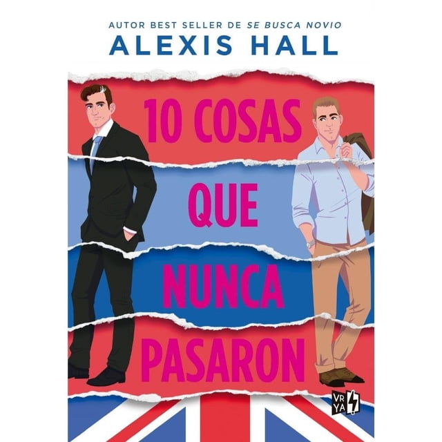 10 Cosas que Nunca Pasaron VR Editoras Alexis Hall