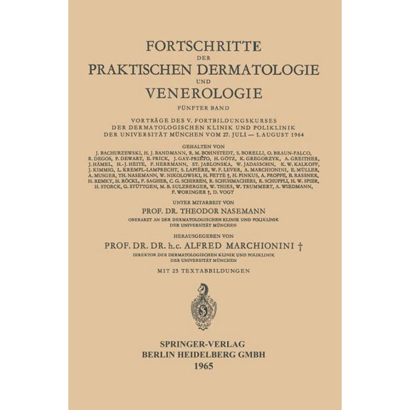 Fortschritte Der Praktischen Dermatologi Fortschritte Der Praktischen Dermatologie Und Venerologie: VortrÃ¤ge Des V. Fortbildungskurses Der Dermatologischen Klini, Book 5, (Paperback)