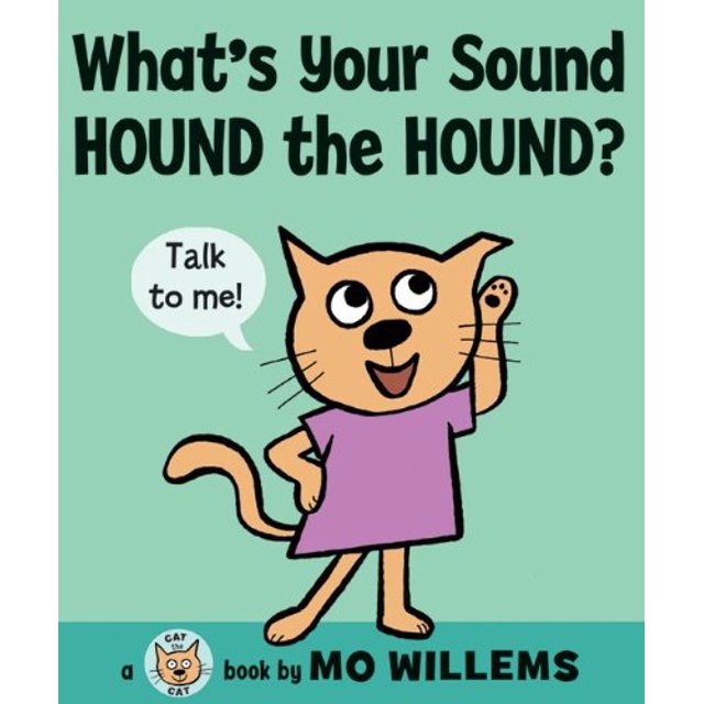 What's Your Sound, Hound The Hound? (Cat The Cat)