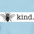 thumbnail image 3 of CafePress - Be Kind T Shirt - Women's Classic T-Shirt, 3 of 4