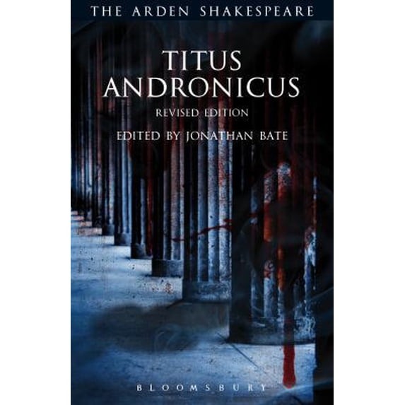 Pre-Owned Titus Andronicus: Revised Edition (Paperback) 1350030910 9781350030916