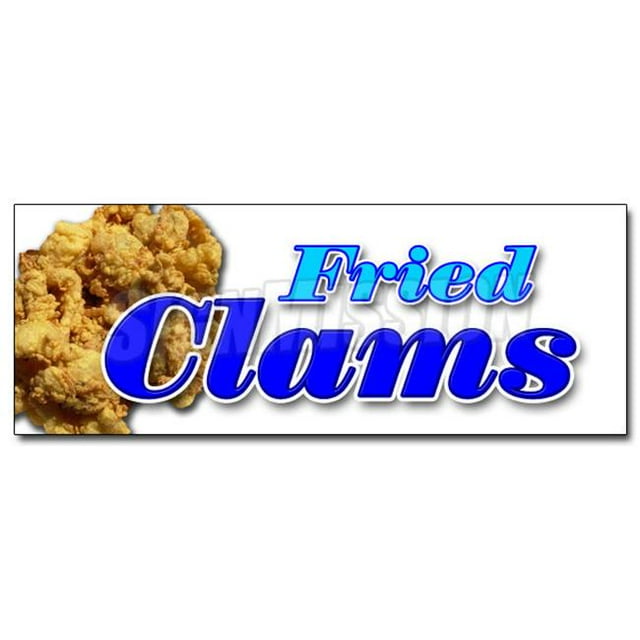 SignMission D-12 Fried Clams 12 in. Fried Clams Decal Sticker - Fry Clam Seafood Shell Fish Bake Sea Food Littleneck