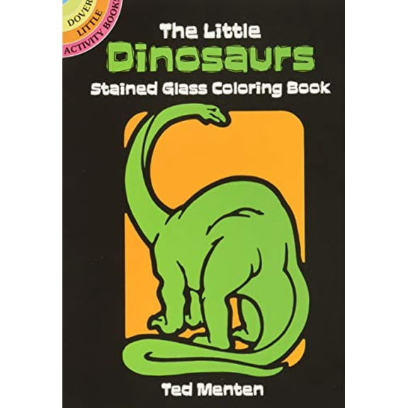 Pre-Owned Dover Stained Glass Coloring Book: The Little Dinosaurs Stained Glass Coloring Book (Paperback)