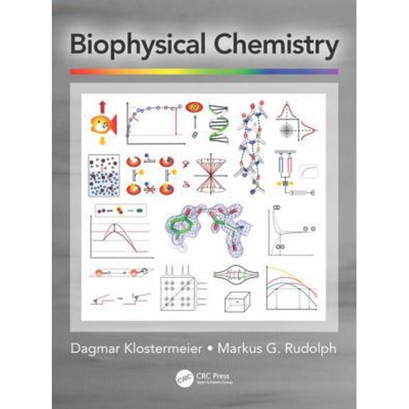 Pre-Owned Biophysical Chemistry (Hardcover) 1482252236 9781482252231