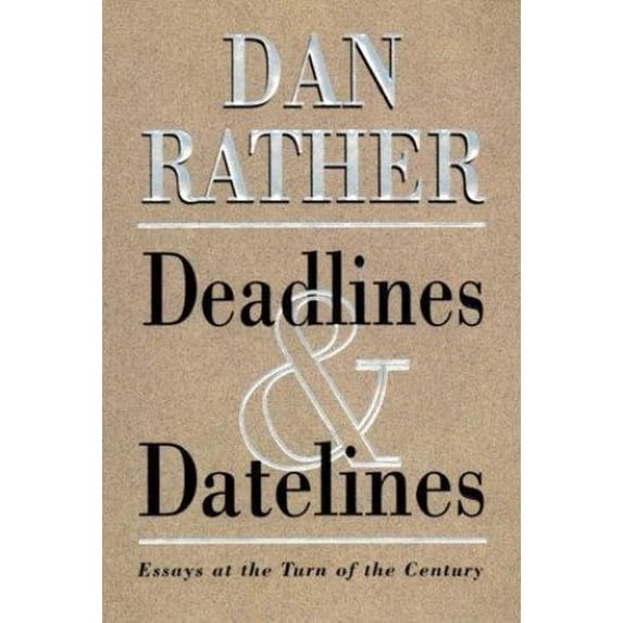 Pre-Owned Deadlines and Datelines (Hardcover) 0688165664 9780688165666