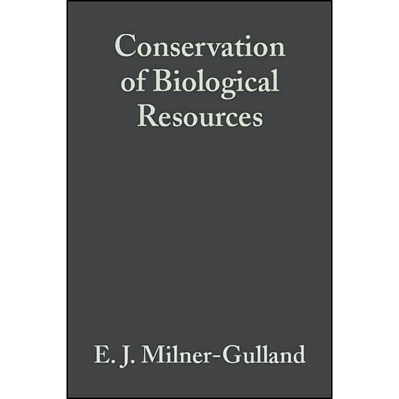 Conservation of Biological Resources, (Paperback)