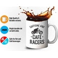thumbnail image 4 of Motorcyclist Coffee Mug 11oz White - Caffeine And Cafe Racers - Funny Biker Dad Grandpa Motorcycle Rider Vintage Retro, 4 of 7