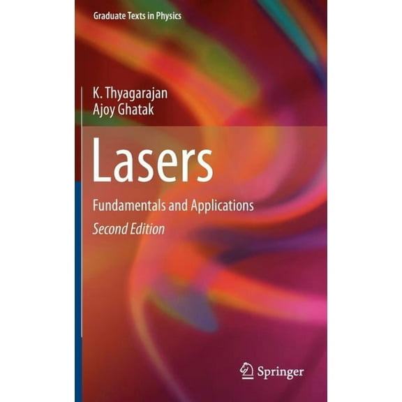 Graduate Texts in Physics Lasers: Fundamentals and Applications, (Hardcover)