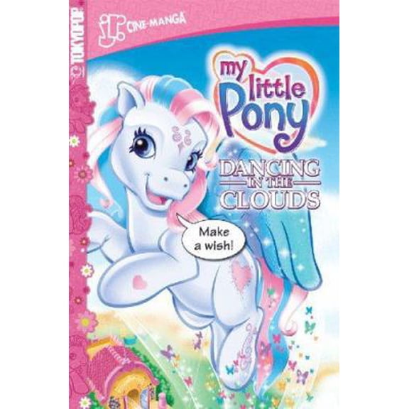 Pre-Owned MY LITTLE PONY Volume 3: Dancing in the Clouds (My Little Pony (Graphic Novels)) (Paperback) 1598162810 9781598162813