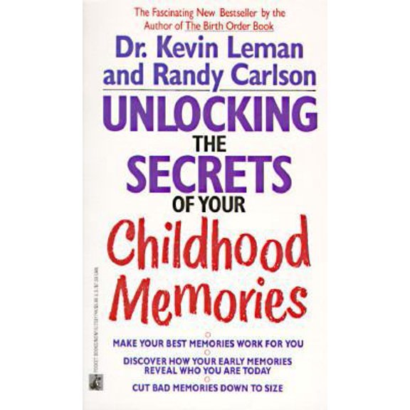 Pre-Owned Unlocking the Secrets of Your Childhood Memories (Paperback) 067170317X 9780671703172