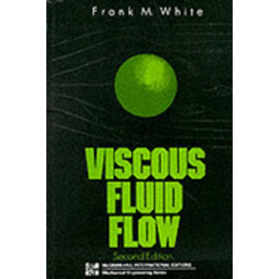 Pre-Owned Viscous Fluid Flow (Paperback) 0071009957 9780071009959