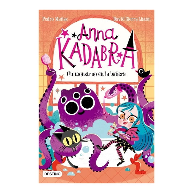 Anna Kadabra 3. Un Monstruo en la Bañera Destino Pedro Mañas