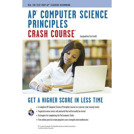 AP Computer Science Principles Crash Course (Best Ap Computer Science Textbook)