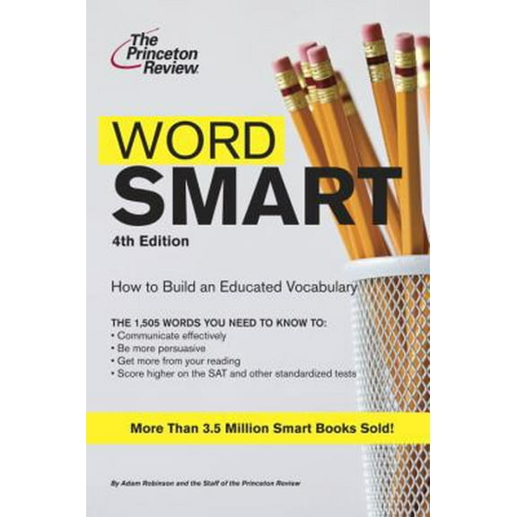 Pre-Owned Word Smart, 4th Edition (Smart Guides) (Paperback) 0375765751 9780375765759