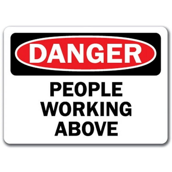 Danger Sign - People Working Above - 10" x 14" OSHA Safety Sign