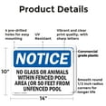 thumbnail image 2 of (2 Pack) No Glass Or Animals Within Fenced Pool Area OSHA Notice Sign 14 Inch X 10 Inch Plastic Sign, Weather Resistant, UV Protected for Workplace, Business, and Construction Site,, 2 of 8