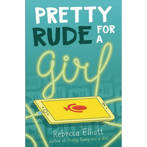 Pretty Rude for a Girl, (Hardcover)
